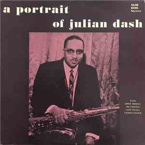 Julian Dash - A Portrait Of Julian Dash album