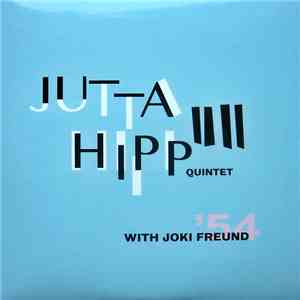 Jutta Hipp Quintet With Joki Freund - With Joki Freund, 1954 album