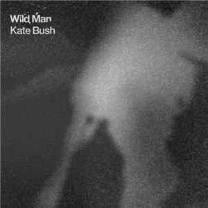 Kate Bush - Wild Man album
