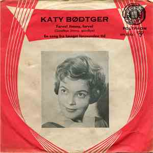Katy Bødtger - Farvel Jimmy, Farvel / En Sang Fra En Længst Forsvunden Tid album