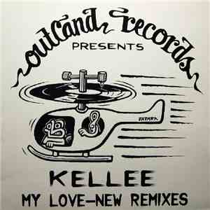 Kellee - My Love - New Remixes album