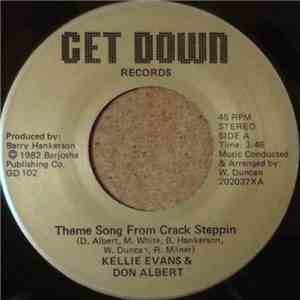 Kellie Evans & Don Albert / Cast Of Crack Steppin - Theme Song From Crack Steppin album