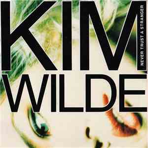Kim Wilde - Never Trust A Stranger album