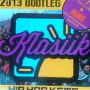 Klasiik - Hip Hop Kemp 2013 Bootleg album
