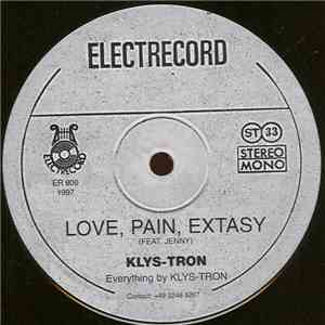 KLYS-TRON - Love, Pain, Extasy album
