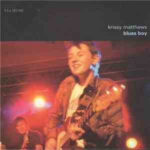 Krissy Matthews - Blues Boy album