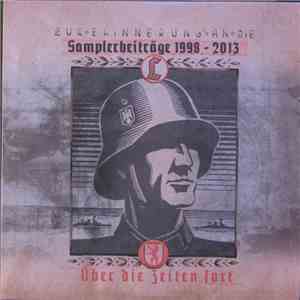 L - Über Die Zeiten Fort (Zur Erinnerung An Die Samplerbeiträge 1998 - 2013) album