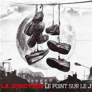 La Jonction - Le Point Sur Le J album