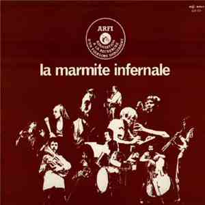 La Marmite Infernale - La Marmite Infernale album