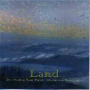 宮下富実夫 - ザ・ヒーリング・レインフォレスト～大地 Land - The Healing Rain Forest: Meditation album