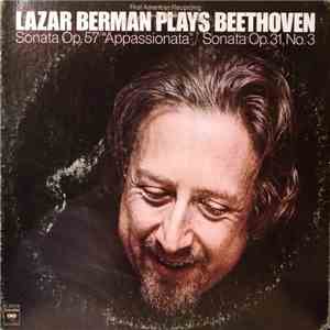 Lazar Berman, Ludwig van Beethoven - Lazar Berman Plays Beethoven: Sonata Op. 57 "Appassionata" / Sonata Op. 31, No. 3 album