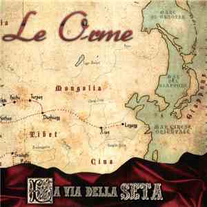 Le Orme - La Via Della Seta album