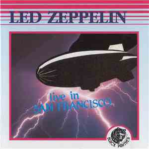 Led Zeppelin - Live In San Francisco album