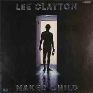 Lee Clayton - Naked Child album