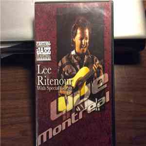 Lee Ritenour - Live in Montreal, with special guesrs album