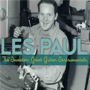 Les Paul - The Inventor: Great Guitar Instrumentals album