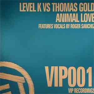 Level K vs. Thomas Gold - Animal Love album