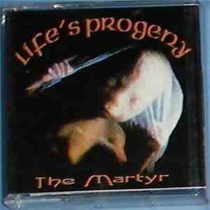 Life's Progeny - The Martyr album