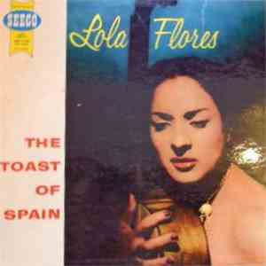 Lola Flores - The Toast Of Spain album