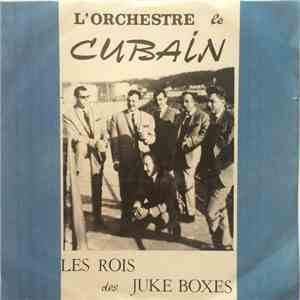 L'Orchestre Le Cubain - Toujours Raison album