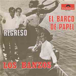Los Banzos - El Barco De Papel / Regreso album