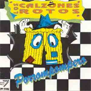 Los Calzones Rotos - Porrompompero album