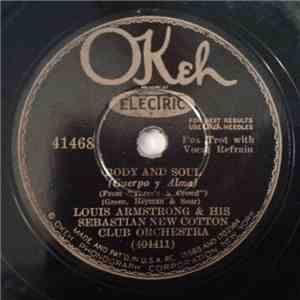 Louis Armstrong & His Sebastian New Cotton Club Orchestra / The Harlem Music Masters - Body And Soul / Ring Dem Bells album