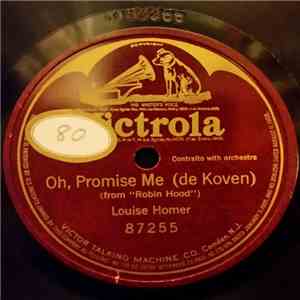 Louise Homer - Oh Promise Me (De Koven) album