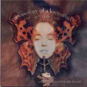 Love Like Blood - Chronology Of A Love-Affair album