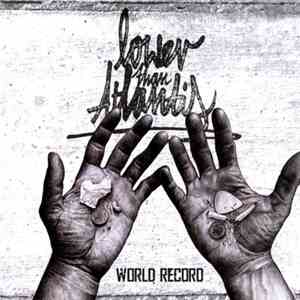 Lower Than Atlantis - World Record album