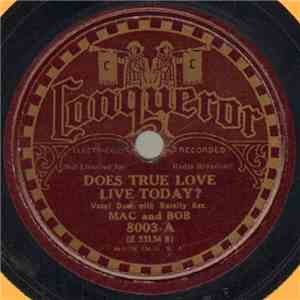 Mac And Bob - Does True Love Live Today? / Two Little Girls Loved One Little Boy album