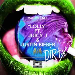 Maejor Ali Ft. Juicy J & Justin Bieber - Lolly album