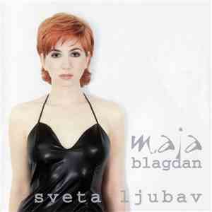 Maja Blagdan - Sveta Ljubav album