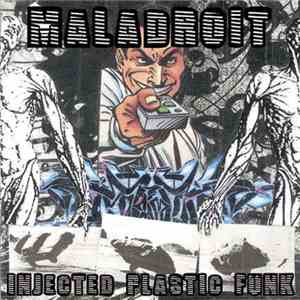 Maladroit - Injected Plastic Funk album