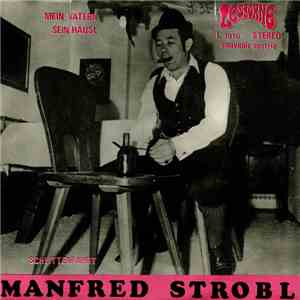 Manfred Strobl - Schlittenfahrt / Mein Vatern Sein Häusl album