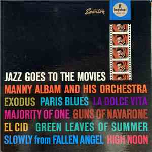 Manny Albam And His Orchestra - Jazz Goes To The Movies album