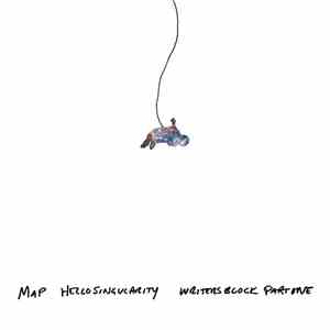 Map  - Hello Singularity (Writer's Block Part One) album