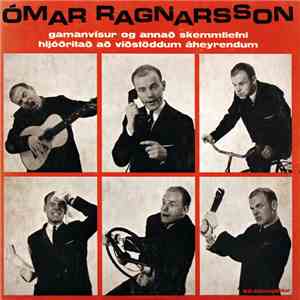 Ómar Ragnarsson - Gamanvísur Og Annað Skemmtiefni Hljóðritað Að Viðstöddum Áheyrendum album