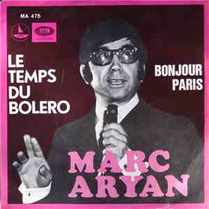 Marc Aryan - Le Temps Du Boléro / Bonjour Paris album