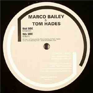 Marco Bailey & Tom Hades - Kamaki album