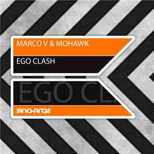 Marco V & Mohawk - Ego Clash album