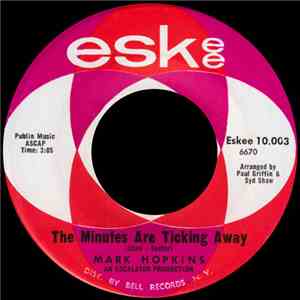 Mark Hopkins  - The Minutes Are Ticking Away / You Can't Put Down Love album