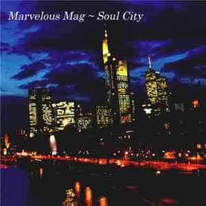 Marvelous Mag - Soul City album
