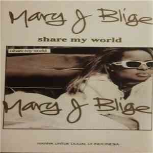 Mary J. Blige - Share My World album