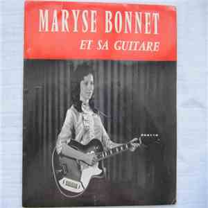 Maryse Bonnet Et Sa Guitare Accompagnée Par L'ensemble Teddy Sax - Maryse Bonnet Et Sa Guitare album