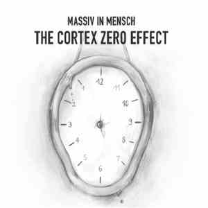 Massiv In Mensch - The Cortex Zero Effect album