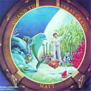 Matt Maxwell  - Quand Tu Seras Grand album