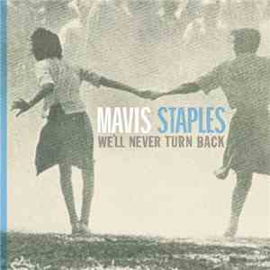Mavis Staples - We'll Never Turn Back album