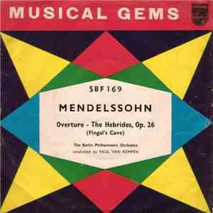 Mendelssohn - Overture: The Hebrides, Op. 26 (Fingal's Cave) album