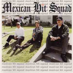 Mexican Hit Squad - Mexican Hit Squad album